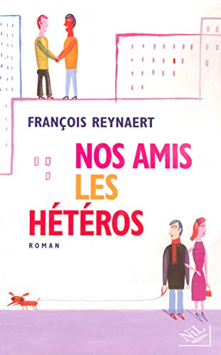 Nos amis les hétéros (Paperback)