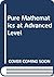 Pure Mathematics at Advanced Level