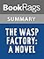 Summary & Study Guide The Wasp Factory: A Novel by Iain Banks