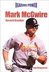 Mark McGwire: Record Breaker (Reading Power)