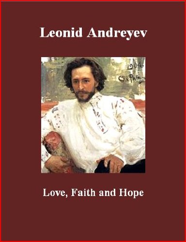 Love, Faith and Hope (Kindle Edition)