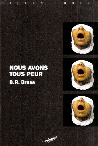 Nous avons tous peur (French Edition)