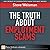 The Truth About Employment ...