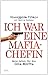 Ich War Eine Mafia Chefinmein Leben Für Die Cosa Nostra
