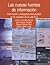 Las nuevas fuentes de información by José Antonio Cordón García