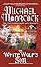 The White Wolf's Son by Michael Moorcock