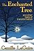 The Enchanted Tree, and Other Tales of Transformation