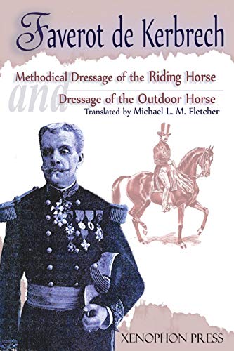 'Methodical Dressage of the Saddle Horse-Dressage of the Outdoor Horse' (Paperback)