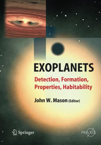 Exoplanets: Detection, Formation, Properties, Habitability (Astronomy and Planetary Sciences)