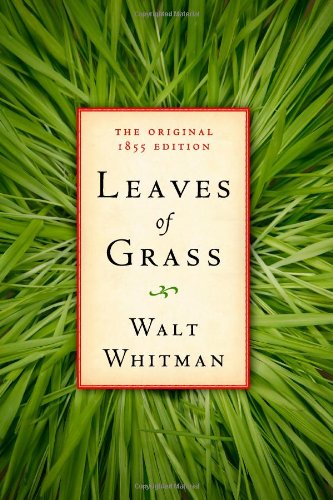 Leaves of Grass: The Original 1855 Edition
