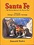 Santa Fe: The Railroad Gate...