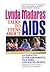 Lynda Madaras Talks to Teens About AIDS, an Essential Guide for Parents, Teachers and Young People