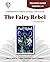 Fairy Rebel - Teacher Guide by Novel Units