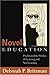 Novel Education: Psychoanalytic Studies of Learning and Not Learning (Counterpoints)