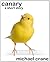 Canary (a short story)