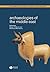 Archaeologies of the Middle...
