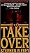 Takeover by Stephen W. Frey