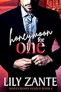 Honeymoon for One (Honeymoon, #1)