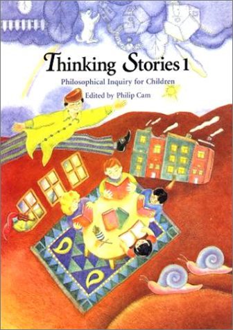 Thinking Stories 1 (The Children's Philosophy Series)