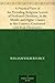 A Practical View of the Prevailing Religious System of Professed Christians, in the Middle and Higher Classes in this Country, Contrasted with Real Christianity