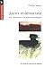 Justice et démocratie: Une ...