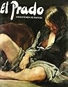 El Prado. Colecciones de pintura (Spanish and English Edition)