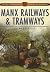 Manx Railways & Tramways by Edward Gray
