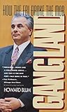 Gangland: How the...