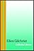 Ellen Gilchrist: Collected Stories