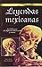 Leyendas Mexicanas by Mario Rodríguez