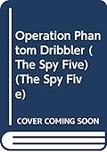 Operation Phantom Dribbler