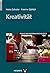 Kreativität: Ursachen, Mess...