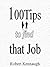 100 Tips to Find that Job