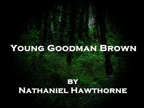 Young Goodman Brown