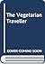 The Vegetarian Traveller