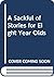 A Sackful of Stories for Eight Year Olds