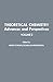 Theoretical Chemistry: Adva...