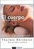 El cuerpo tiene sus razones by Thérèse Bertherat