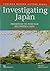 Investigating Japan: Prehistory To Postwar