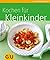Kochen Für Kleinkinder by Dagmar von Cramm