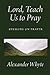Lord, Teach Us to Pray: Sermons on Prayer