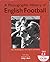 A Photographic History of English Football