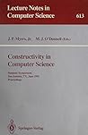 Constructivity in Computer Science: Summer Symposium, San Antonio, Tx, June 19-22, 1991, Proceedings (Lecture Notes in Computer Science)