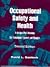 Occupational Safety and Health in the Age of High Technology: For Technologists, Engineers, and Managers