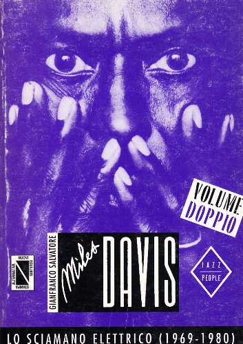 Miles Davis: lo sciamano elettrico : 1969-1980 (Paperback)