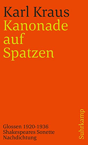 Kanonade auf Spatzen. Glossen 1920 - 1936. Shakespeares Sonette. Nachdichtung. (Paperback)