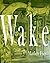 Wake