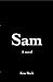 Sam: a novel