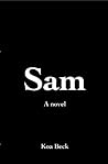 Sam: a novel