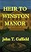 Heir to Winston Manor